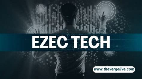 Exploring Ezec Tech: A Comprehensive Review of the Multi .